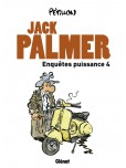 Jack Palmer - L'intégrale - tome 2 : Enquêtes puissance 4