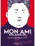 Mon ami Kim Jong-Un