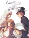 Comme un garcon - tome 3 : Bas les masques