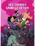 Des Zombies dans le rétro