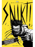 Wolverine : Snikt [Nouvelle édition]