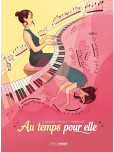 Au temps pour elle - histoire complète