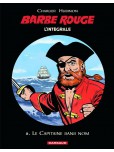 Barbe-Rouge - L'intégrale - tome 2 : Le capitaine sans nom
