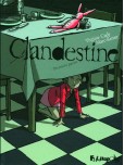 Clandestine - tome 1