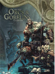 Orcs et Gobelins - tome 15 : Lardeur