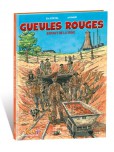 Gueules rouges - Enfants de la mine