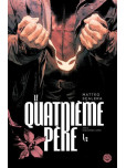 Le Quatrième Père - tome 1