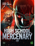 High School Mercenary - tome 3