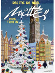Mittei - Récits de Noël dans Tintin