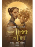 Entre terre et ciel - tome 2 : Étoile ardente