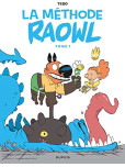 Raowl - La méthode - tome 1