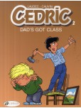 Cédric - tome 2 : Dad's got class [en anglais]