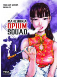 Manchuria Opium Squad - tome 1