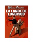 Wayne Shelton - tome 7 : La lance de Longinus