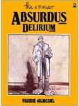 Absurdus Delirium - tome 2