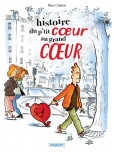 Histoire du p'tit coeur au grand coeur