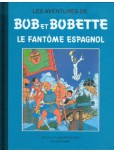 Bob et Bobette - tome 1 : Le fantôme espagnol [Collection bleue]