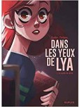 Dans les yeux de Lya - tome 1 : En quête de vérité