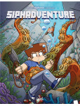 Siphadventure - tome 3