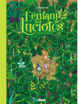 L'Enfant des lucioles - tome 1