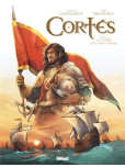 Cortes - tome 1 : La Guerre aux deux visages