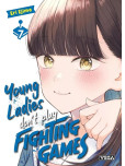 Young ladies don't play fighting games - tome 7