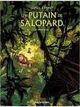 Un putain de salopard - tome 2 : O Maneta