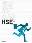HSE (Human Stock Exchange) - tome 1 [Nouvelle édition]