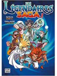 Les Légendaires - tome 1 : Saga