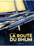 Route du rhum (La) - 40 ans d'histoires 