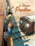 Le Reseau Papillon - tome 7 : Papillon - Tome 7