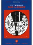 Mon programme pour la France : Pour une gouvernance impactée en bon père de famille