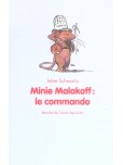 Minie Malakoff : Le commando