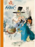 Mirages - Une biographie en images de Will