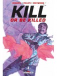 Kill or be Killed - tome 4