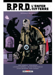BPRD - L'Enfer sur terre - Intégrale - tome 5