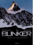 Bunker - tome 5 : Le mal des montagnes
