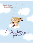 A chouchou pour la vie...