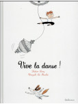 Vive la danse ! : Dès 5 ans