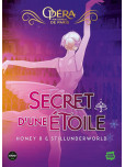 Le Secret d'une étoile - tome 2 : - L'Opéra de Paris 