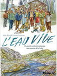 Eau vive (L') Un grand combat écologique aux sources de la Loire