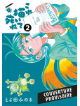 Kore Kaite Shine - tome 2