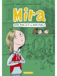 Mira - tome 3 : Mon PÈre Est-il Mon PÈre ?