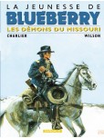 Blueberry - La jeunesse - tome 4 : Les démons du Missouri