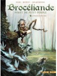 Brocéliande – forêt du petit peuple - tome 1 : La fontaine de Barenton