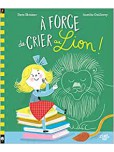 A force de crier au lion