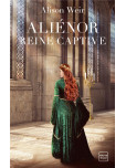 Aliénor, Reine captive