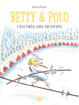 Betty et Polo - L'entrée des artistes
