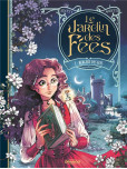 Jardin des fées ( Le ) - tome 1