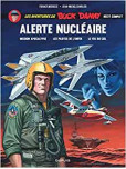 Tout Buck Danny - tome 13 : Alerte nucléaire [NED 2015]